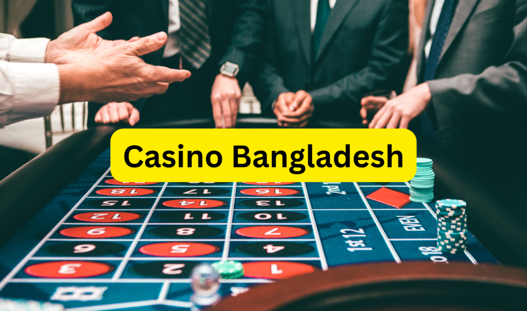 Casino Bangladesh