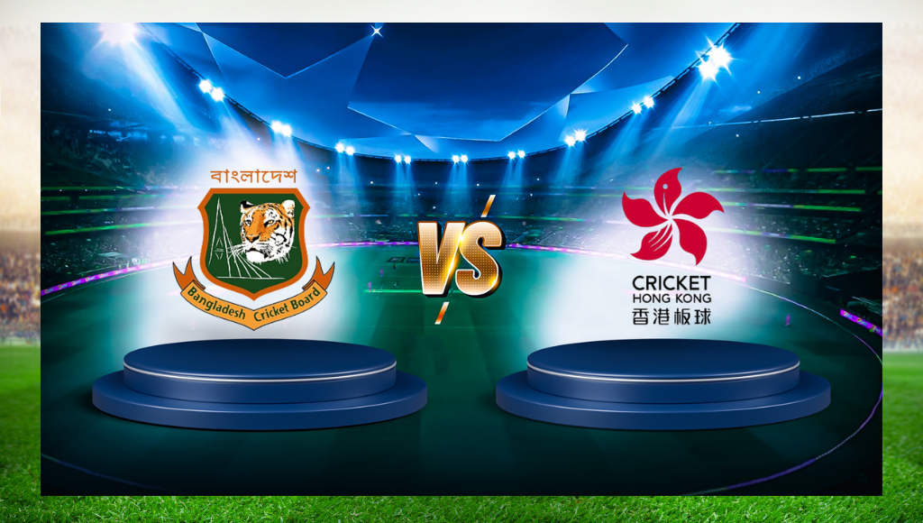 Bangladesh vs Hong Kong – Asia Cup 2025